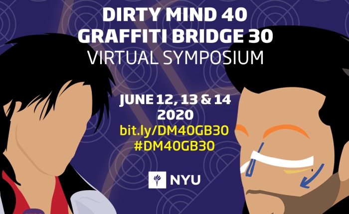 This Weekend: Dirty Mind 40 Graffiti Bridge 30 Virtual Symposium